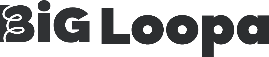 BIG loopa